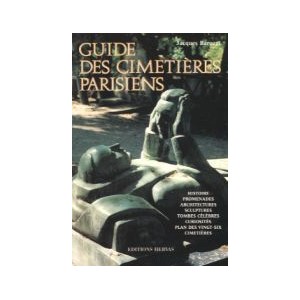 Guide des cimeti&egrave;res Parisiens