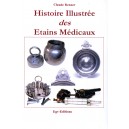 Histoire Illustrée des Etains Médicaux 