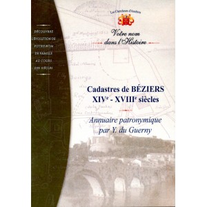 Cadastres de BEZIERS, XIVe – XVIIIe siècles (Cd-Rom)