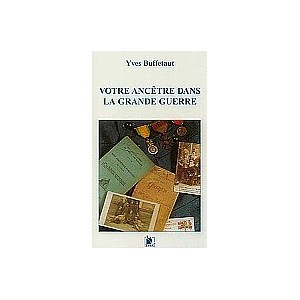 Votre ancêtre dans la Grande Guerre
