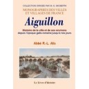 AIGUILLON (Hist. de la ville et de ses environs)