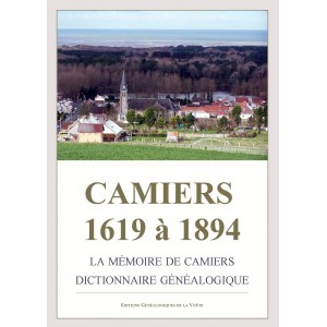 Camiers 1619 à 1894 La mémoires de Camiers Dictionnaire généalogique