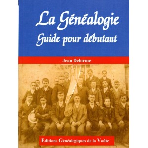 La généalogie Guide pour débutant