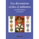 Les décorations civiles et militaires (de la Révolution à nos jours) 