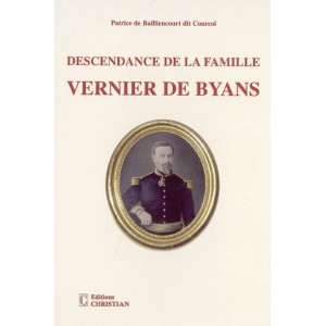 La descendance de la famille Vernier de Byans