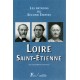 Les patrons du second empire Volume 11 Loire Saint-Etienne