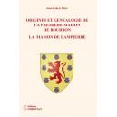 Origines et généalogie de la première maison de bourbon «la maison de dampierre»