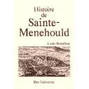 SAINTE-MÉNEHOULD (Histoire de)