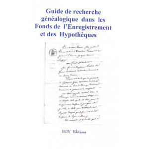 Guide de recherche dans les Fonds de l'Enregistrement et des Hypothèques