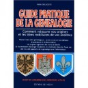 Guide pratique de la g&eacute;n&eacute;alogie (Yann DELACOSTE)