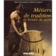 Métiers de tradition