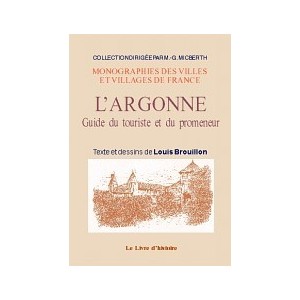 ARGONNE (L') - Guide du promeneur