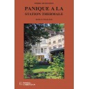 PANIQUE À LA STATION THERMALE