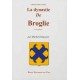 La dynastie de Broglie : et ses alliances