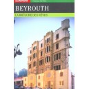 Beyrouth, la brûlure des rêves