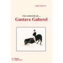 A la recherche de… Gustave Gaberel