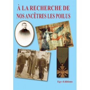 À la recherche de nos ancêtres les poilus