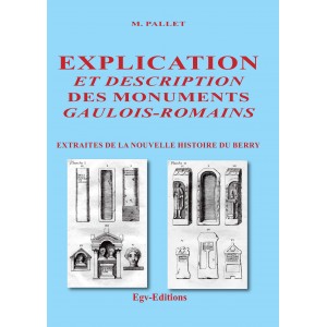 Explication et description des monuments gaulois-romains