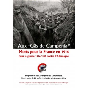 Aux « Gâs de Campenia» Tome 1 Morts pour la France en 1914 dans la guerre 1914-1918 contre l’Allemagne