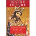 Roger II de Sicile, un normand en Méditerranée