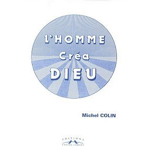 L'homme créa Dieu