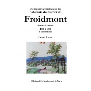 Dictionnaire généalogique des habitants du district de Froidmont