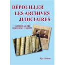 dépouiller les archives judiciaires