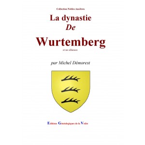 La dynastie de Wurtemberg