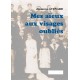 Mes aïeux aux visages oubliés