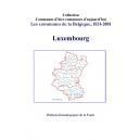Communes d'hier communes d'aujourd'hui "la Belgique" : Province du Luxembourg