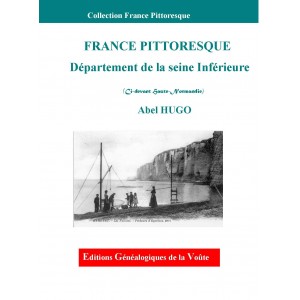 France Pittoresque Département de la Seine Inférieure
