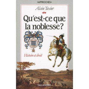 Qu'est ce que la Noblesse ?