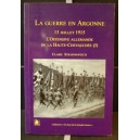 La guerre en Argonne 13 juillet 1915, l'offensive allemande de la haute-chevauchée (I)