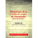 Mémoriaux de la chambre des comptes de Normandie XIV°-XVII° siècles Tome 9