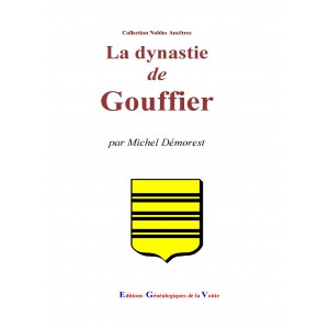 La dynastie de Gouffier