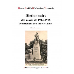 Dictionnaire des morts de 1914-1918 - Département de l’Ille et Vilaine