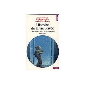 Histoire de la vie priv&eacute;e Tome 5