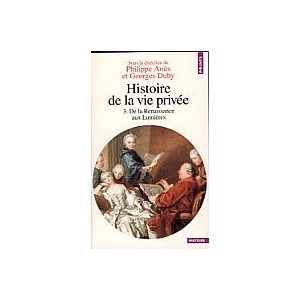 Histoire de la vie priv&eacute;e Tome 3