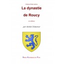 La dynastie de Roucy