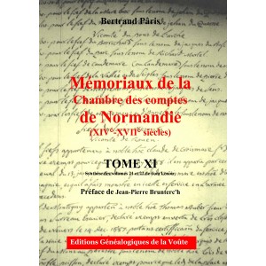 Mémoriaux de la chambre des comptes de Normandie XIV°-XVII° siècles Tome 11