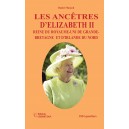 Les ancêtres d’Elizabeth II  Reine du Royaume-Uni de Grande-Bretagne  et d'Irlande du Nord