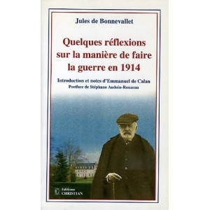 Quelques réflexions sur la manière de faire la guerre en 1914