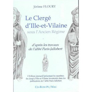 Le Clergé d'Ille-et-Vilaine sous l'Ancien Régime par Paris-Jallobert (Cd-Rom)