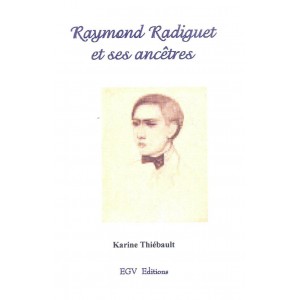 Raymond Radiguet et ses ancêtres