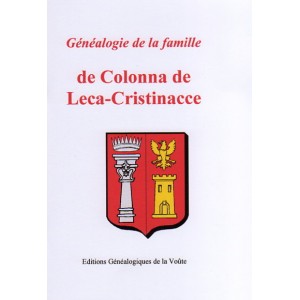 Généalogie de la famille de Colonna de Leca-Cristinacce