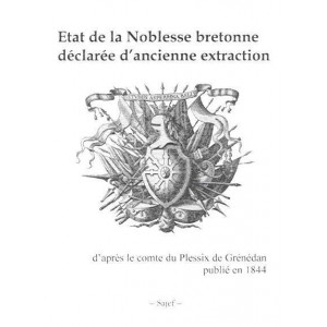 Etat de la noblesse bretonne déclarée d'ancienne extraction