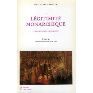 La légitimité monarchique le droit royal historique