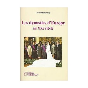 Les dynasties d'Europe au XXe siècle